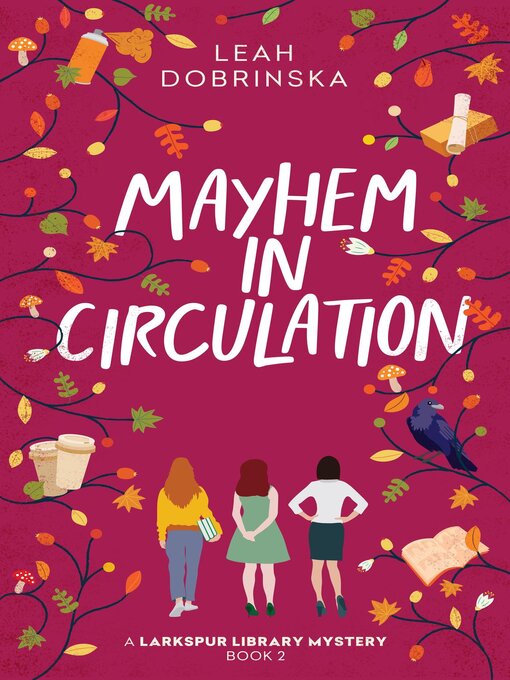 Title details for Mayhem in Circulation by Leah Dobrinska - Available